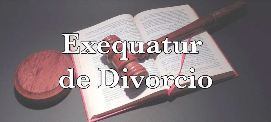 Proceso de exequátur de divorcio en España.